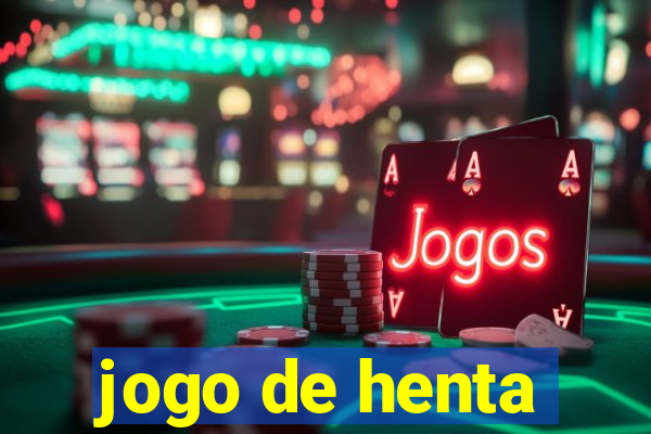 jogo de henta